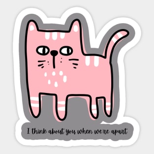 CUTE PINK CAT CUTE KITTY/ Inspirational Quote Sticker